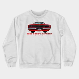1968 Dodge Charger Hardtop Coupe Crewneck Sweatshirt